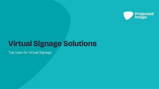 Top Uses for Virtual Signage