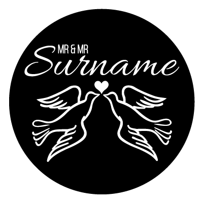 "Mr & Mr Surname" text. Below this is a heart with an illustration on two doves facing each other. All white on a black circle.