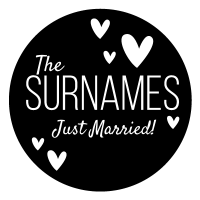 "The Surnames" text with "Just Married!" underneath, surrounded by white hearts. All white in a black circle.