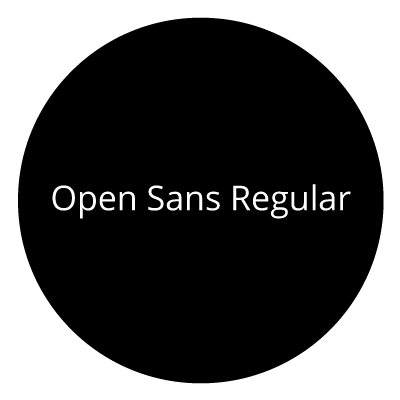 Black circle with white "Open Sans Regular" in the middle.