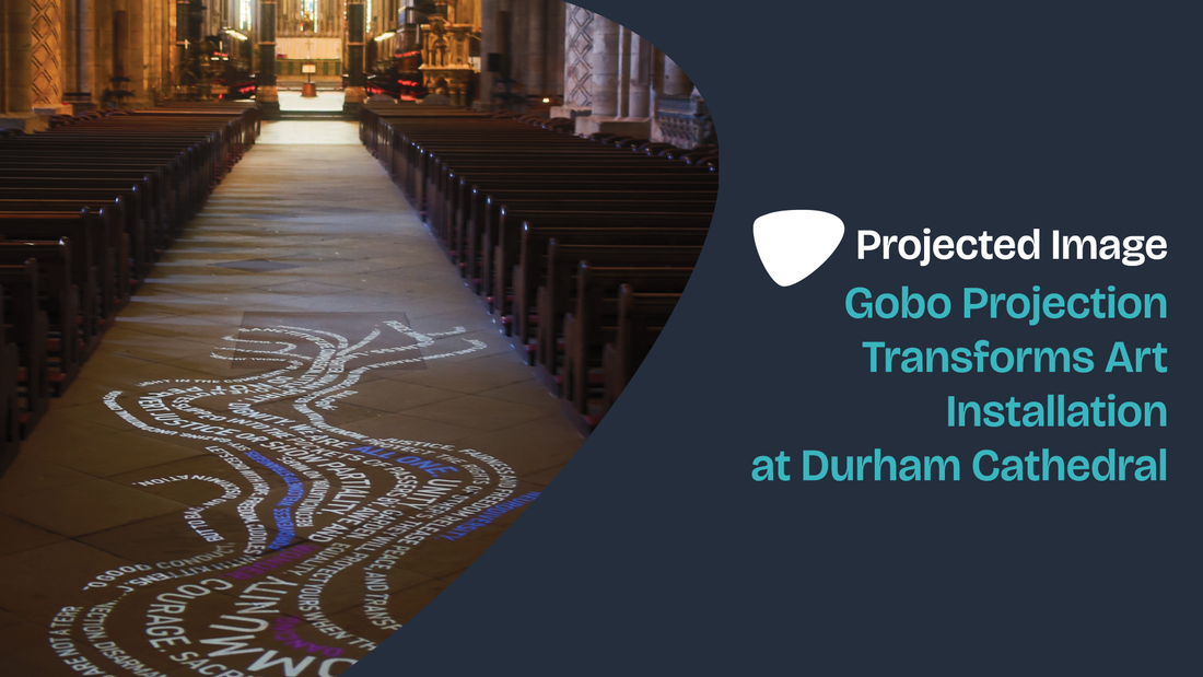 Gobo Projection Transforms Art Installation at Durham Cathedral