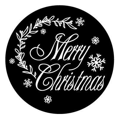 White 'Merry Christmas' with snowflakes and mistletoe branch outlines on a black circle gobo.