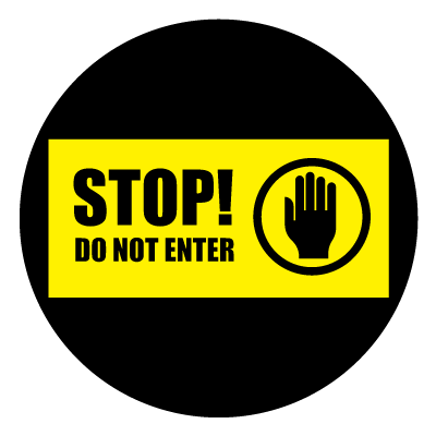 Yellow 'Stop! Do not enter' safety signage gobo.