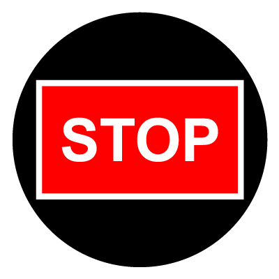 Red rectangle stop sign safety signage gobo.