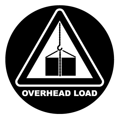 Overhead load safety signage gobo.