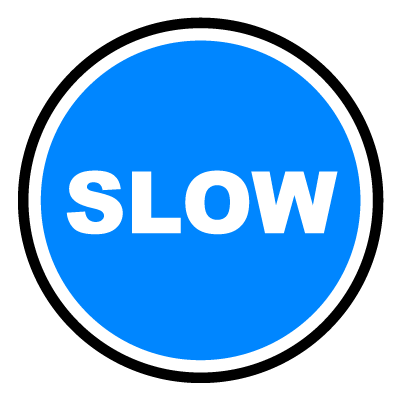 Slow | Safety Signage Gobos | Projected Image