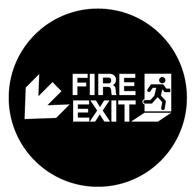 Fire exit down left safety signage gobo.