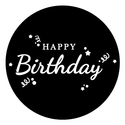 White 'Happy Birthday' text with dots, stars and confetti on a black circle gobo.