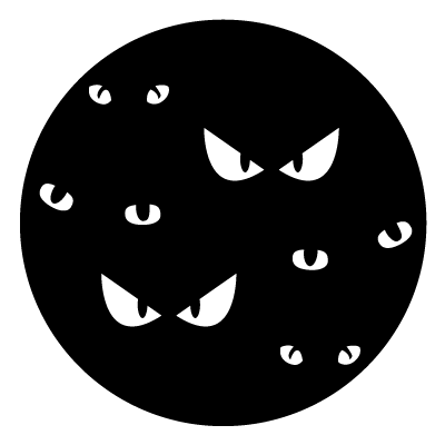 Multiple white spooky eyes on a black circle gobo.